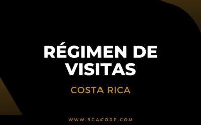 Qué Debes Saber del Régimen de Visitas en Costa Rica