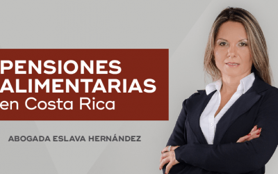 Pensiones Alimentarias en Costa Rica – Entrevista a Eslava Hernández