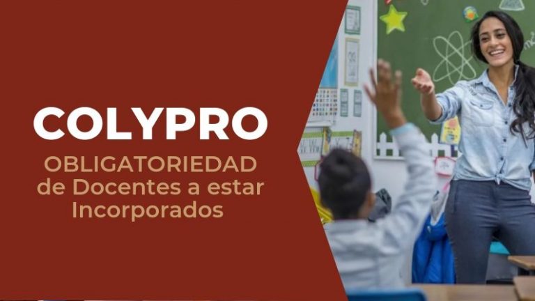 COLYPRO: Requisitos y la Obligatoriedad de los Docentes de estar ...