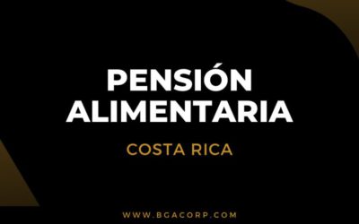 Pensión Alimentaria en Costa Rica ¿Qué se debe hacer?