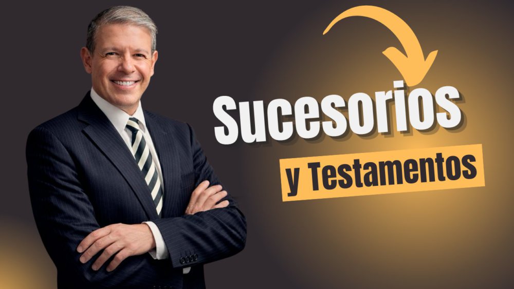 Sucesorios y Testamentos