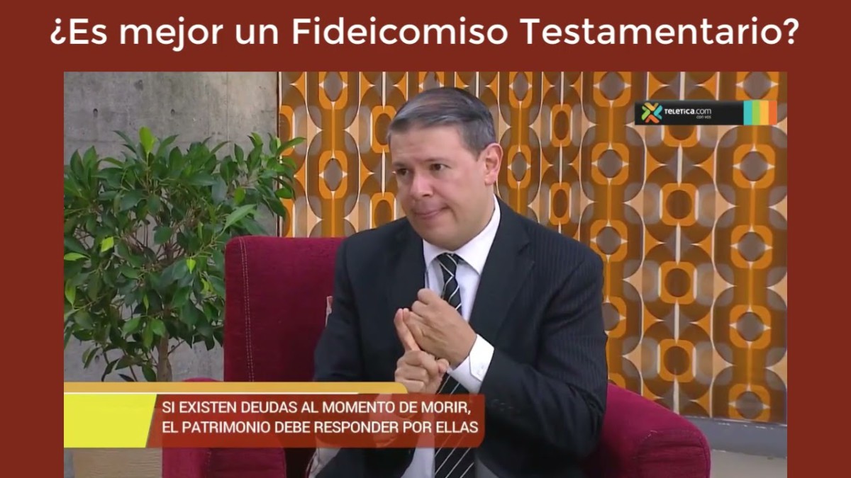 Fideicomiso Testamentario en Costa Rica