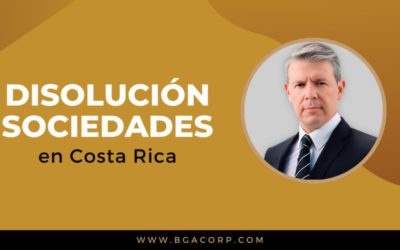 Disolución de Sociedades en Costa Rica