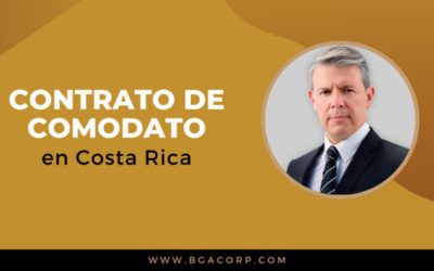 Contratos de Comodato en Costa Rica: Todo lo que Necesitas Saber