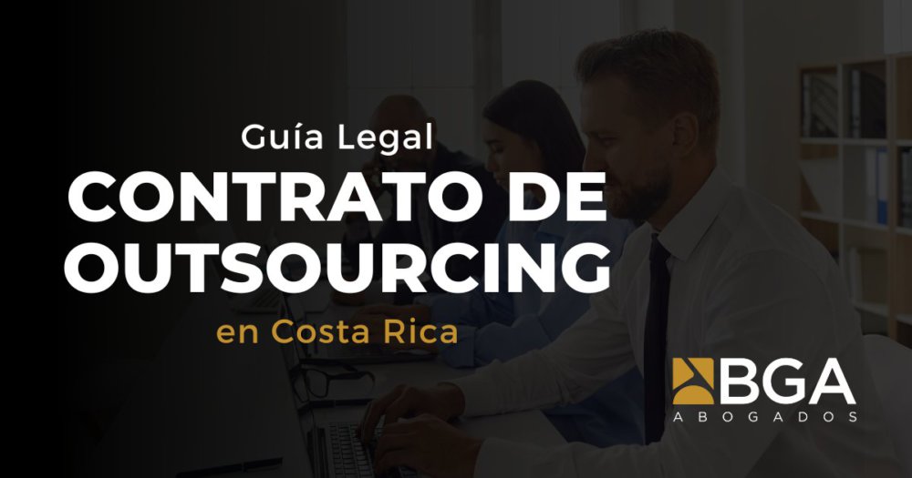 Contrato de Outsourcing en Costa Rica