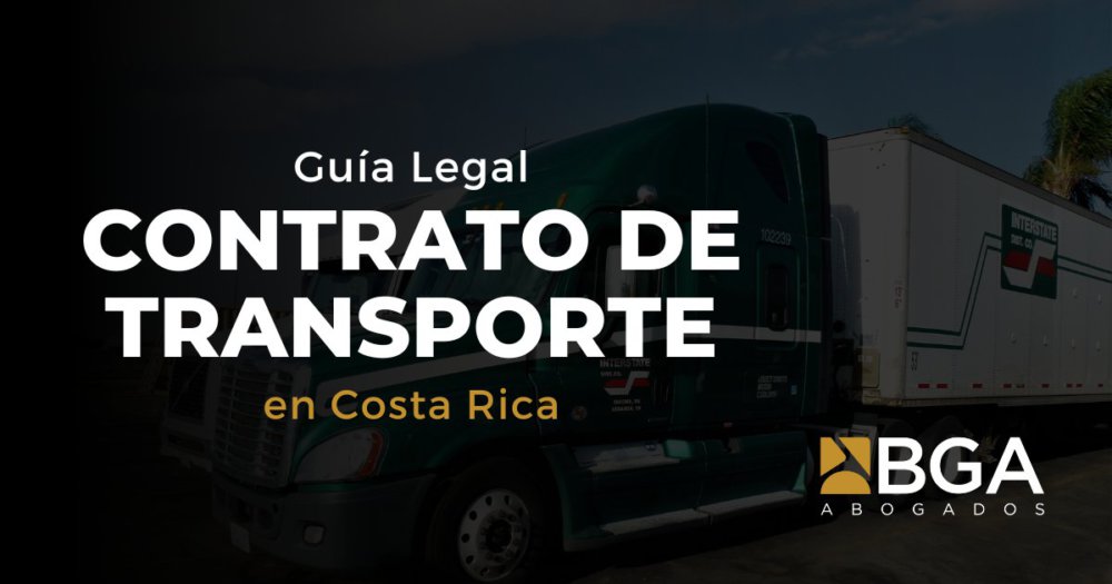 Contrato de Transporte en Costa Rica: Guía Completa para su Formalización