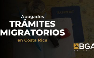 Abogados para Trámites Migratorios en Costa Rica – Asesoría Rápida y Efectiva