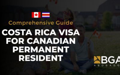 Costa Rica Visa for Canadian Permanent Resident: Legal Guidance