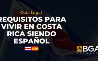 Requisitos Para Vivir En Costa Rica Siendo Español: Guía Legal Completa